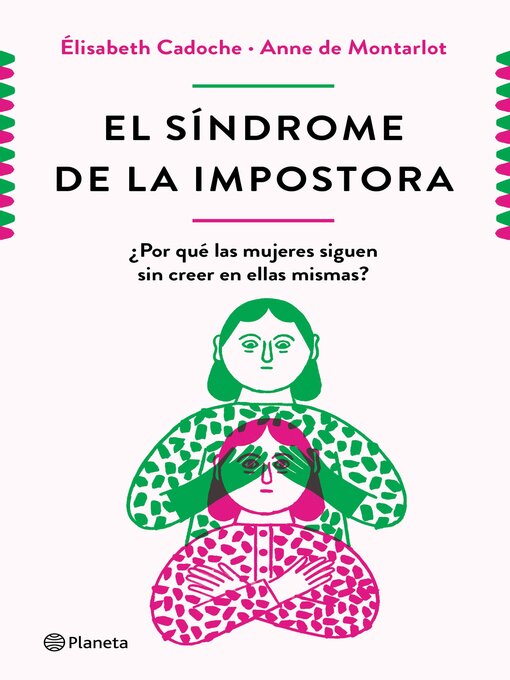 Title details for El síndrome de la impostora (Edición mexicana) by Elisabeth Cadoche y Anne de Montarlot - Available